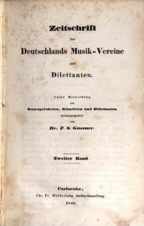 Zeitschrift für Deutschlands Musikvereine und Dilettanten. 2 (1842)