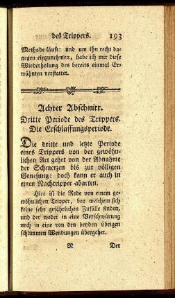 Achter Abschnitt. Dritte Periode des Trippers. Die Erschlaffungsperiode.