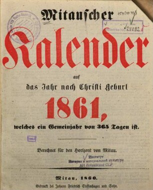 Mitauscher Kalender : auf das Jahr nach Christi Geburt .... 1861 (1860)