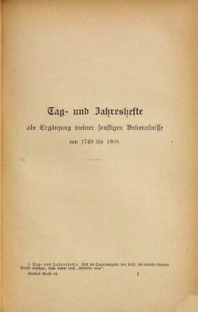 Goethes Werke, 24. Tag- und Jahreshefte als Ergänzung meiner sonstigen Bekenntnisse, von 1749 bis 1808