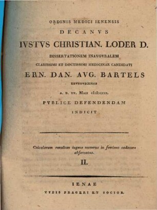 Ordinis medici Ienensis decanus Justus Christianus Loder diss. inauguralem ... Ern. Dan. Aug. Bartels ... indicit