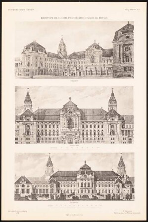 Prinzliches Palais, Berlin: Perspektivische Ansicht, Ansicht von der Straßenseite, Ansicht von der Gartenseite (aus: Entwürfe von Mitgl. d. AVB, Neue Folge 1899/00)