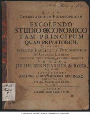 Dissertationem Philosophicam De Excolendo Studio Oeconomico Tam Principum Quam Privatorum
