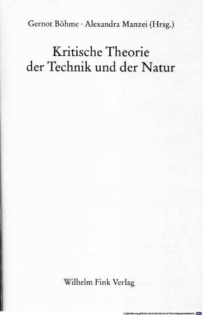 Kritische Theorie der Technik und der Natur