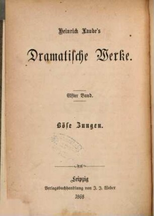 Heinrich Laube's Dramatische Werke : Bd. 1-13, 11