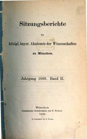 Sitzungsberichte der Königl. Bayerischen Akademie der Wissenschaften zu München, 1869, 2