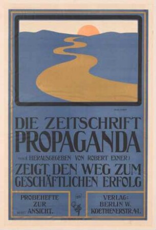 Plakat: Die Zeitschrift Propaganda zeigt den Weg zum geschäftlichen Erfolg