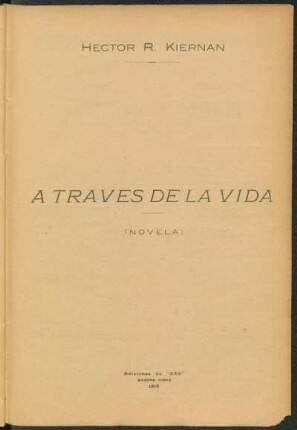 A traves de la vida : (Novela)