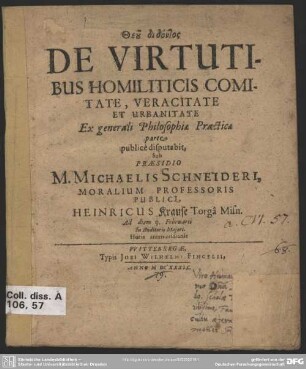 De virtutibus homiliticis comitate, veracitate et urbanitate : ex generali philosophiae practica parte