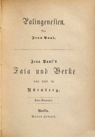 Jean Paul's Werke, 42/43. Palingenesien