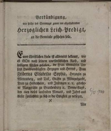 Verkündigung, wie solche des Sonntags zuvor vor abzuhaltender Herzoglichen Leich-Predigt, an die Gemeinde geschehen solle