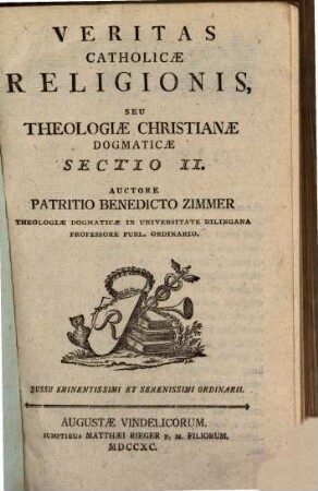 Veritas Christianae Religionis, Seu Theologiae Christianae Dogmaticae Sectio, 2