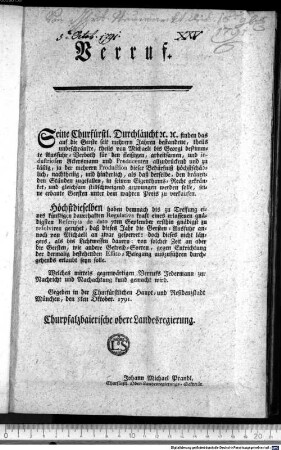 Verruf. : Gegeben in der Churfürstlichen Haupt- und Residenzstadt München, den 5ten Oktober. 1791. Churpfalzbaierische obere Landesregierung. Johann Michael Prandl, Churfürstl. Ober-Landesregierungs-Sekretär.