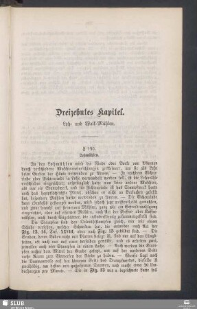 Dreizehntes Kapitel. Loh- und Walk-Mühlen