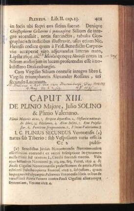 Caput XIII. De Plinio Majore, Julio Solino & Plinio Valeriano