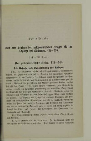 Dritte Periode. Von dem Beginne des peloponnesischen Krieges bis zur Schlacht bei Thäronea, 431-338