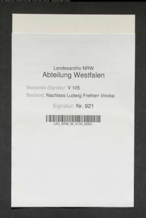 Abschriften Ernst Vinckes aus seinem Briefwechsel mit seiner Schwester Louise Vincke