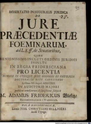 Dissertatio Inauguralis Juridica De Jure Præcedentiæ Foeminarum : ad L. 8. ff. de Senatoribus