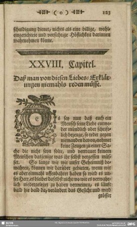 XXVIII. Capitel. Daß man von diesen Liebes-Erklärungen niemahls reden müsse