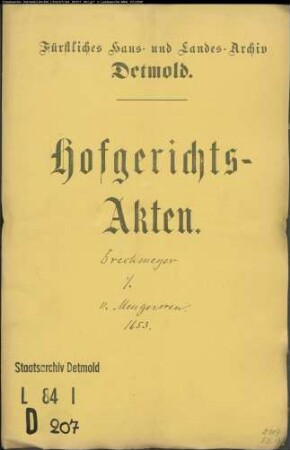 Dreckmeier, Adolf, Dr., Hofmedicus gegen Jobst von Mengersen, Drost zu Schwalenberg - Schuldforderung
