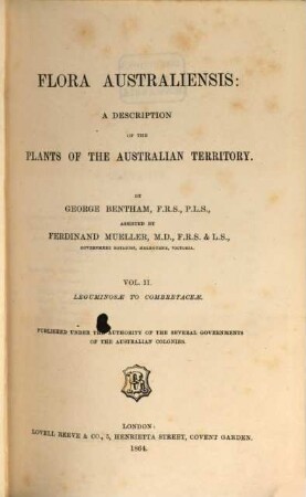 Flora Australiensis : a description of the plants of the Australian territory. 2, Leguminosae to Combretaceae