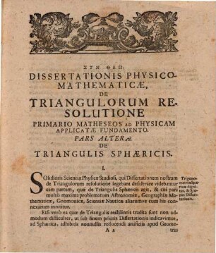 Dissertationis Physico-Mathematicae De Triangulorum Resolutione Primario Matheseos ad Physicam Applicatae Fundamento, Pars Altera, De Triangulis Sphaericis