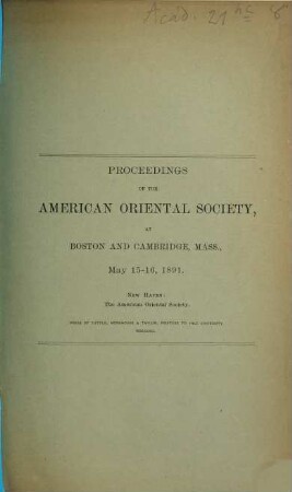 Proceedings of the American Oriental Society. 1891, Mai