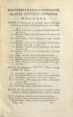 Nosologia methodica : sistens morborum classes, genera et species, juxta Sydenhami mentem & botanicorum ordinem, 3,1. genera et species morborum ad classes VII. & VIII. pertinentium, nempe dolores et vesanias