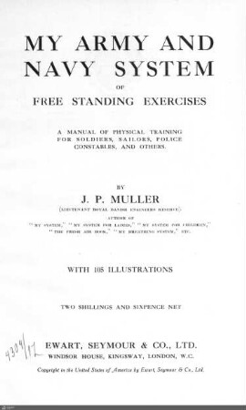 My army and navy system of free standing exercises : a manual of physical training for soldiers, sailors, police constables, and others
