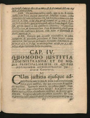 Cap. IV. Quomodo Iustitia Administranda? Et De Modis Principalioribus In Quibus Potissimum Administratio Iustitiae Consistit.