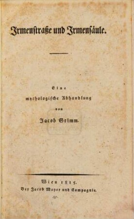 Irmenstraße und Irmensäule : Eine mythologische Abhandlung