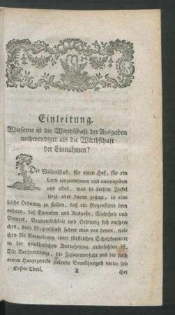 Einleitung. Wieferne ist die Wirthschaft der Ausgaben nothwendiger als die Wirthschaft der Einnahmen?