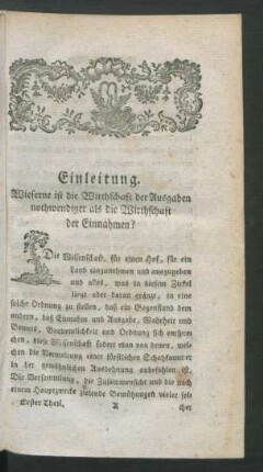 Einleitung. Wieferne ist die Wirthschaft der Ausgaben nothwendiger als die Wirthschaft der Einnahmen?