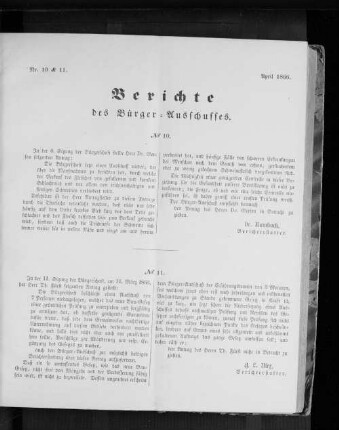 Nr. 10 & 11. Bericht des Bürger = Ausschusses. April 1866.