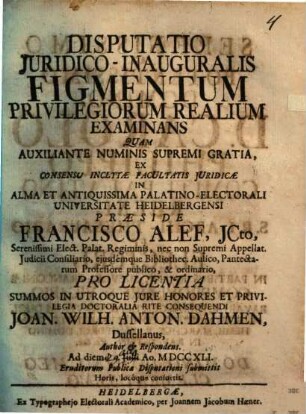 Disputatio iuridico-inauguralis figmentum privilegiorum realium examinans