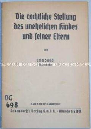 Schrift über die rechtliche Stellung unehelicher Kinder und seiner Eltern im Dritten Reich