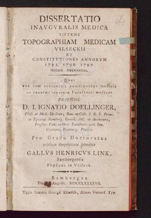 Dissertatio Inavgvralis Medica Sistens Topographiam Medicam Vilseckii Et Constitvtiones Annorvm 1795, 1796, 1797 Ibidem Regnantes : ... vna cum subiunctis positionibus medicis