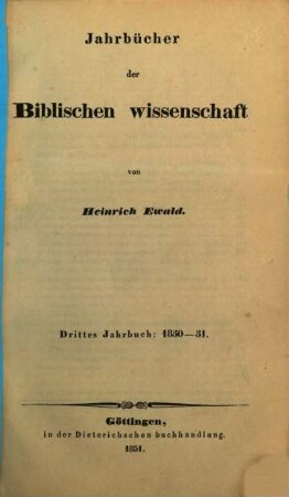 Jahrbücher der biblischen Wissenschaft. 3, 3. 1850/51