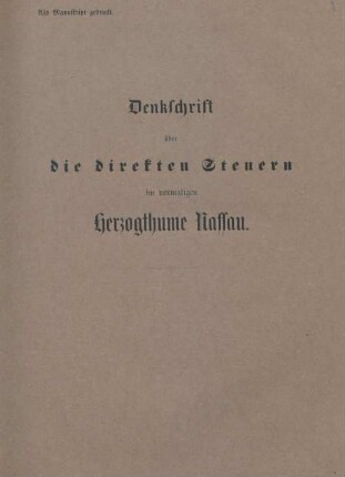 Denkschrift über die direkten Steuern im vormaligen Herzogthume Nassau