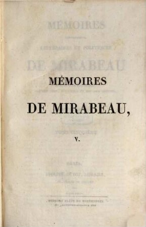Mémoires biographiques, littéraires et politiques de Mirabeau, 5