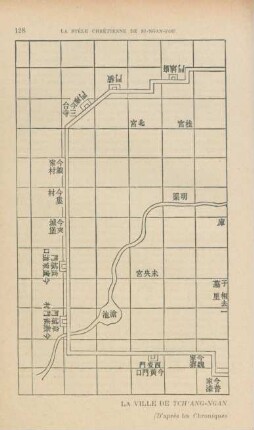 La ville de Tch'ang-Ngan sous la Dynastie Han (D' après les Chroniques de Teh'ang-ngan-hien)