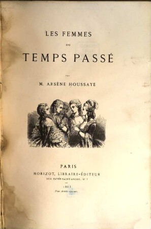 Les femmes du temps passé