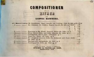 Compositionen für die Zither. 9, Faschingsgrüsse : Walzer für Zither ; op. 12
