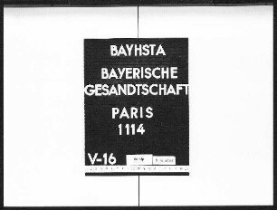 Die Anforderung einzelner Nummern von französischen Zeitungen seitens des bayerischen Außenministeriums