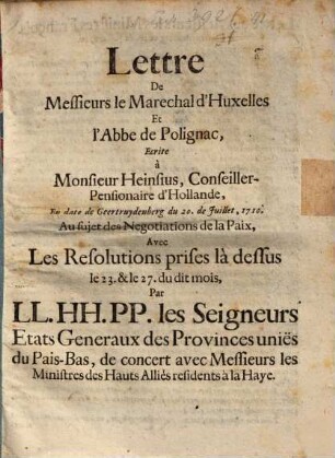 Lettre de Mrs. le Marechal d'Huxelles et l'Abbé de Polignac écrite à M. Heinsius
