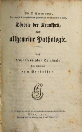 Theorie der Krankheit oder allgemeinen Pathologie