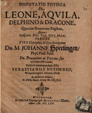 Disp. phys. de leone, aquila, delphino et dracone, quatuor brutorum regibus