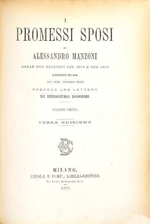I promessi sposi di Alessandro Manzoni nelle due edizioni del 1840 e del 1825 raffrontate tra loro dal Prof. Riccardo Folli : Precede una lettera di Ruggiero Bonghi, 1