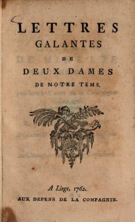 Lettres Galantes De Deux Dames De Notre Tems