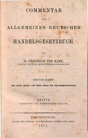 Commentar zum allgemeinen deutschen Handelsgesetzbuch. 1, Das erste, zweite und dritte Buch des Handelsgesetzbuchs